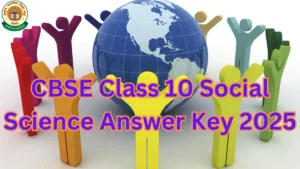 CBSE Class 10 Social Science Answer Key 2025