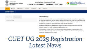 CUET UG 2025 Registration Latest News