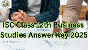 ISC Class 12th Business Studies Answer Key 2025