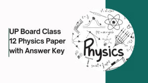 UP Board Class 12 Physics Paper