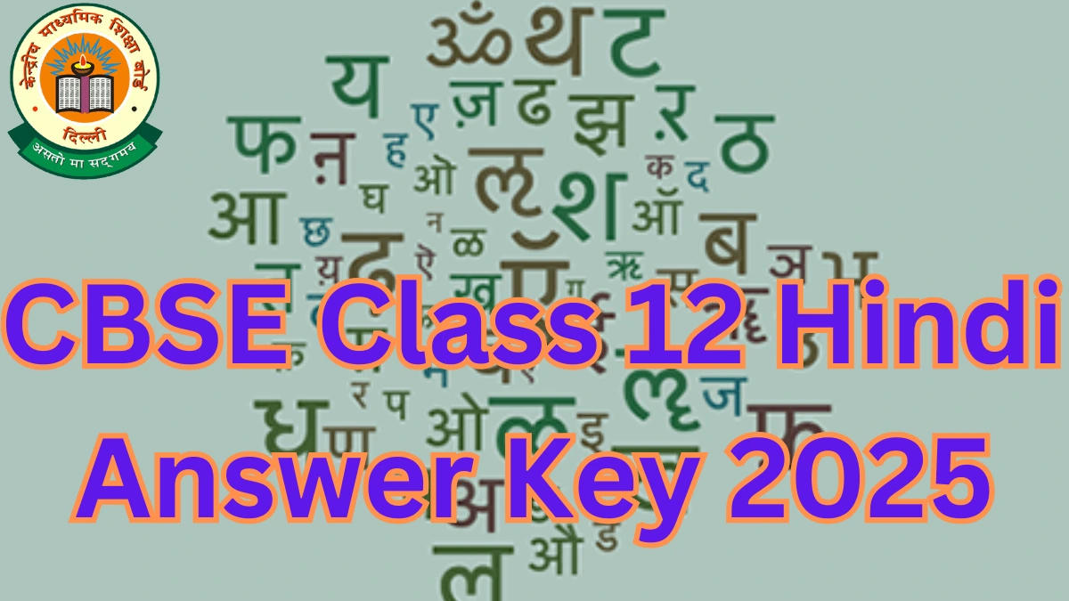 CBSE Class 12 Hindi Answer Key 2025