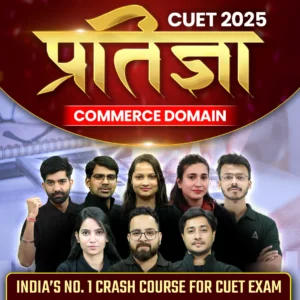 CUET Commerce Crash Course 2025- Pratigya