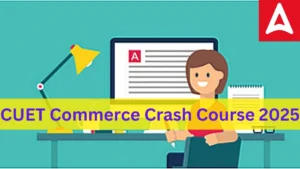 CUET Commerce Crash Course 2025