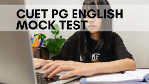 CUET PG English Mock Test 2025