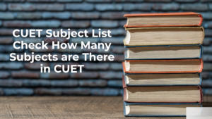 CUET Subject List