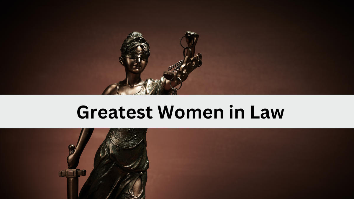 Greatest Women in Law