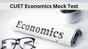 CUET Economics Mock Test