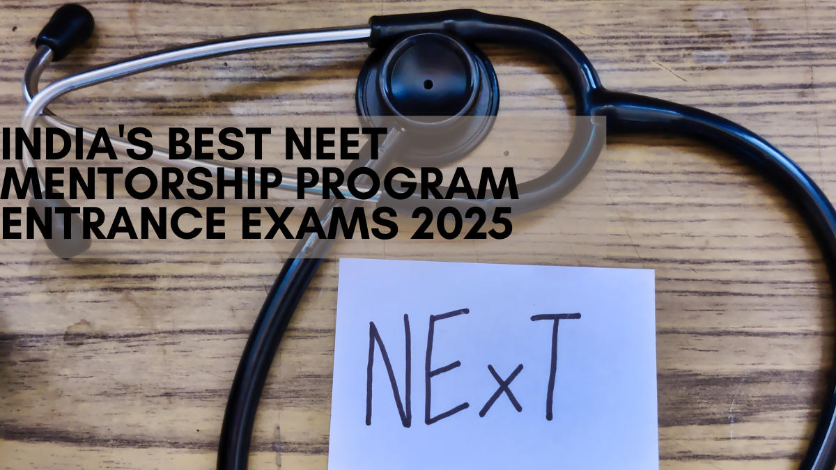 India's Best NEET Mentorship Program