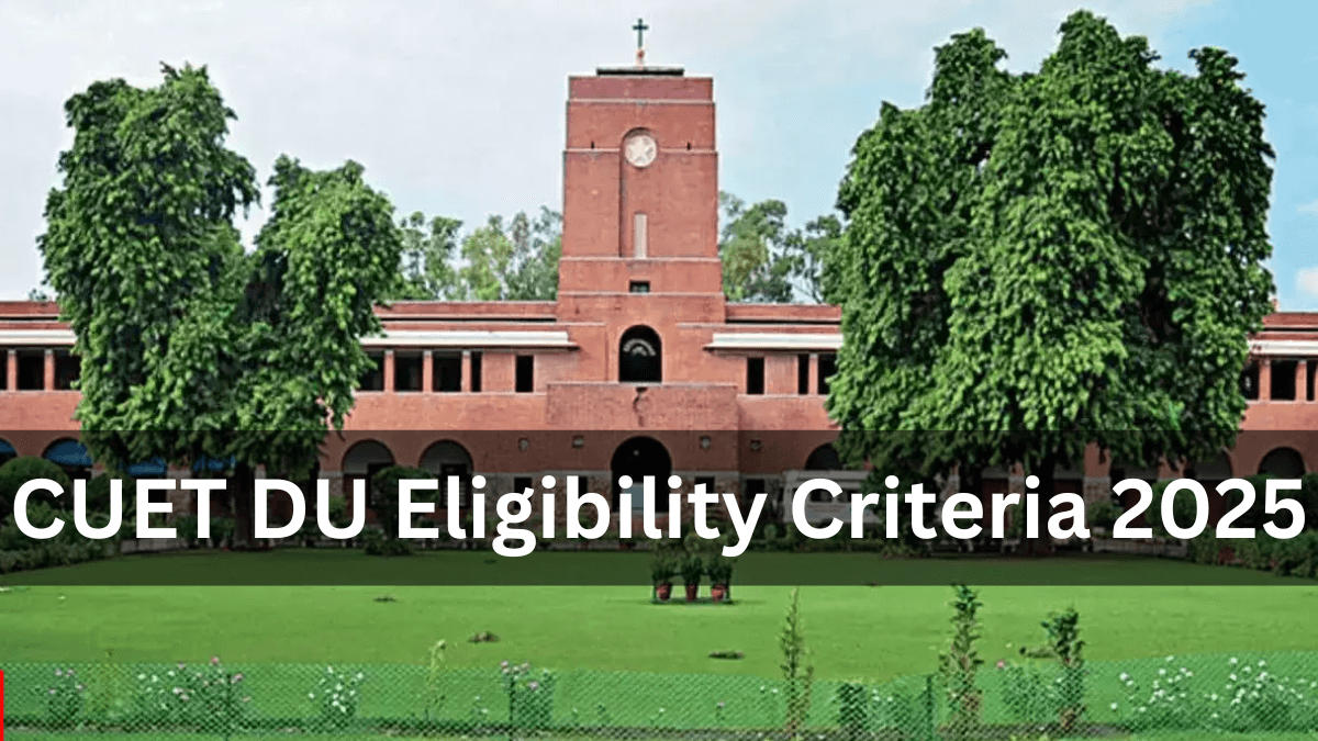 CUET DU Eligibility Criteria 2025 (1)