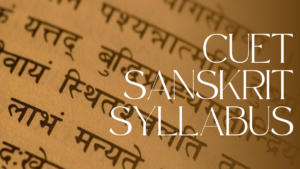 CUET Sanskrit Syllabus 2025