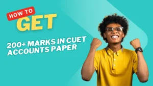How To Prepare for CUET Accountancy Exam