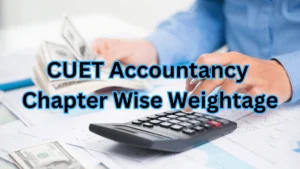 CUET Accountancy Chapter Wise Weightage