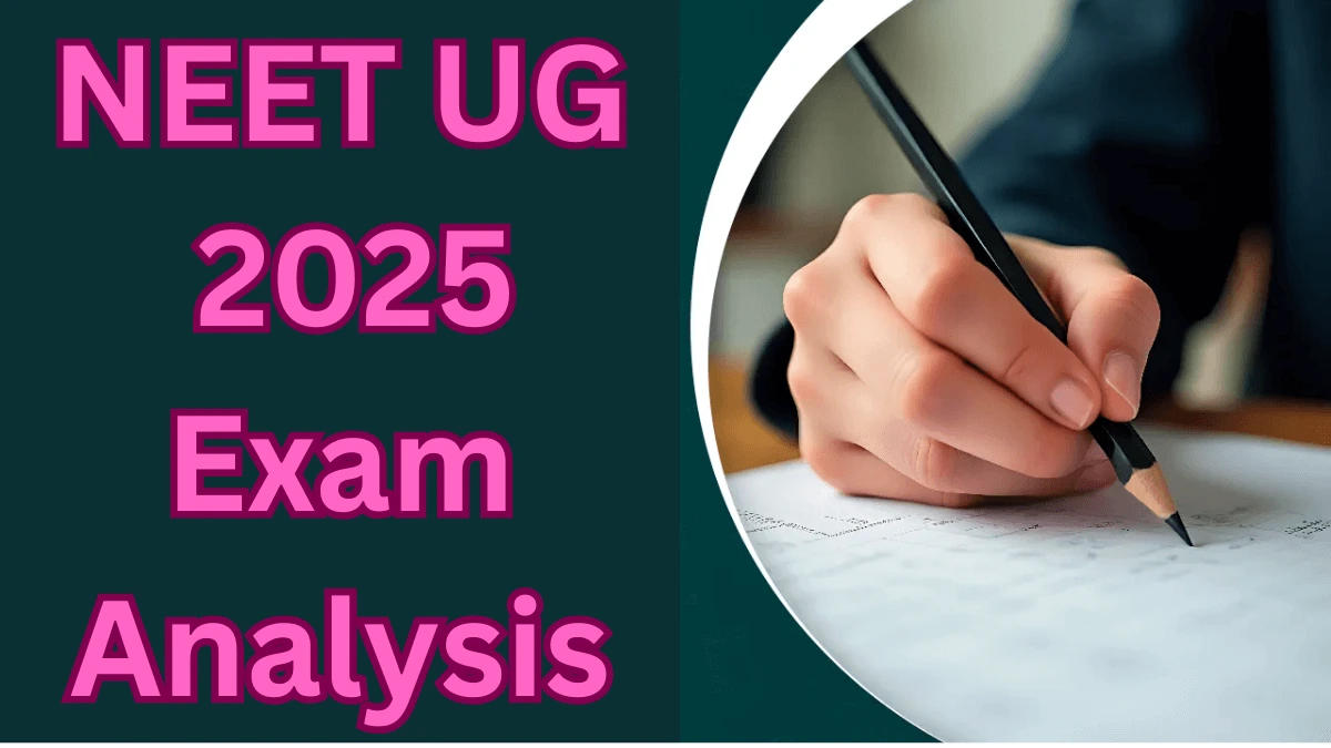 NEET UG 2025 Exam Analysis