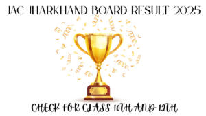 JAC Jharkhand Board Result 2025