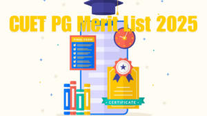 CUET PG Merit List 2025