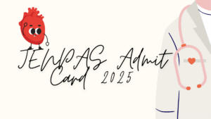 JENPAS Admit Card 2025