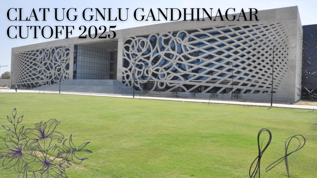CLAT UG GNLU Gandhinagar Cutoff 2025