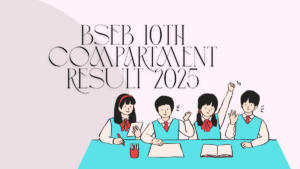 BSEB 10th Compartment Result 2025