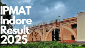 IPMAT Indore Result 2025