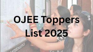 OJEE Toppers List 2025