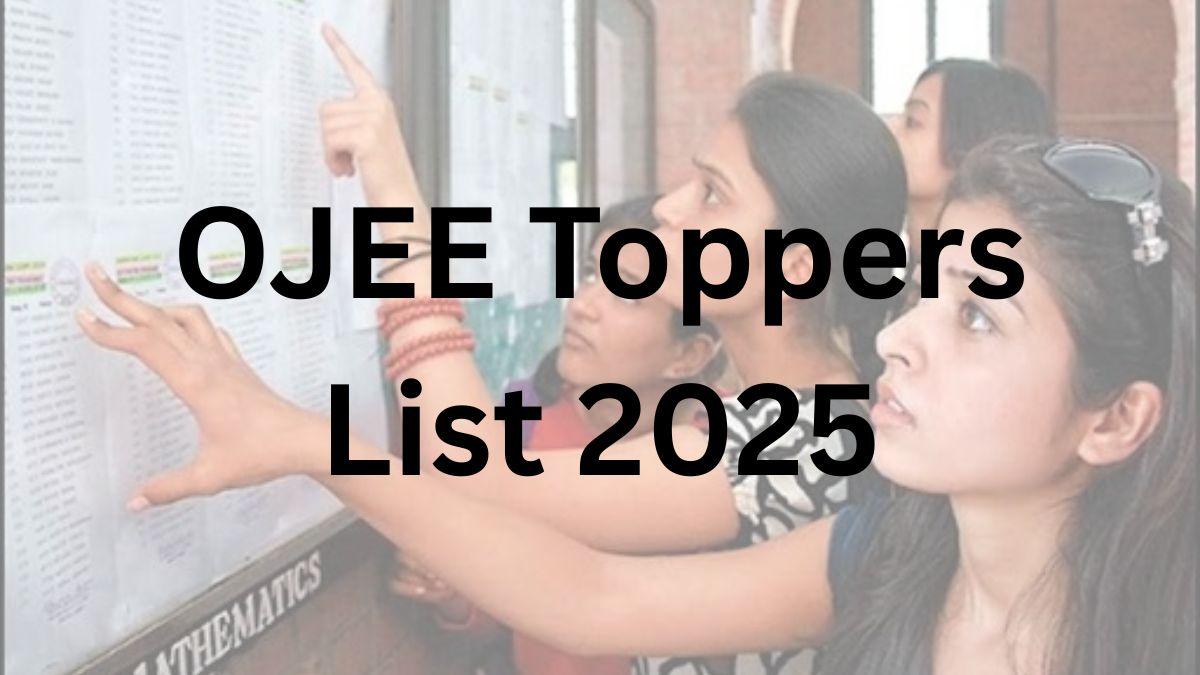 OJEE Toppers List 2025
