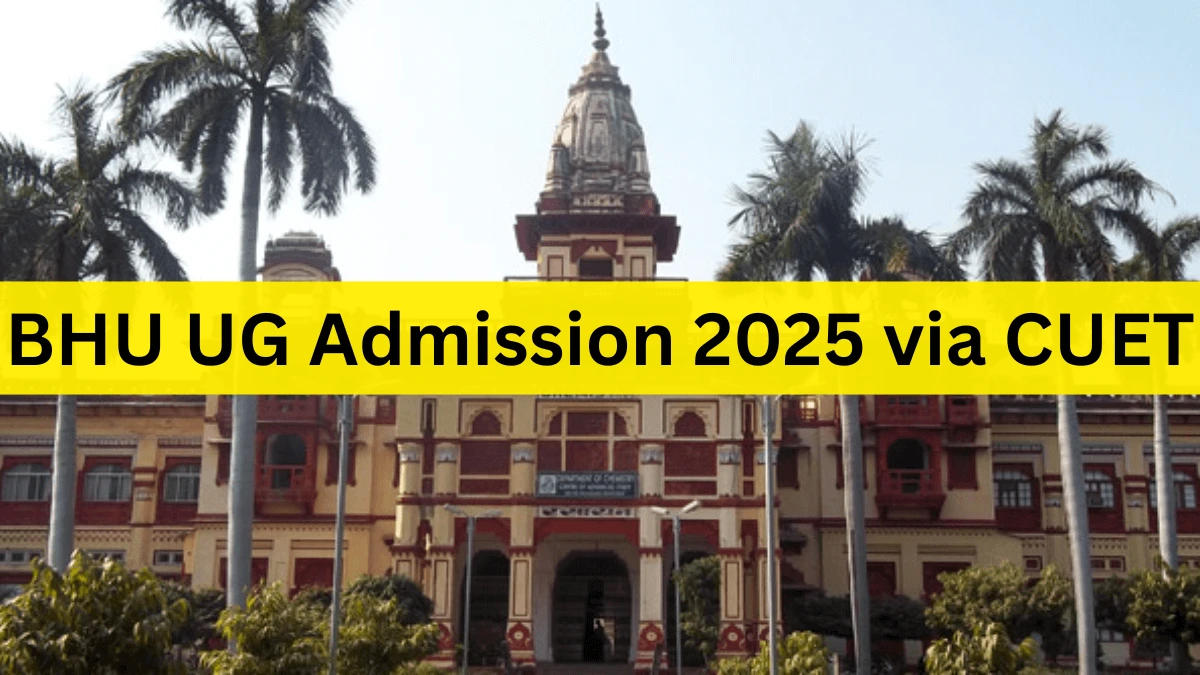 BHU UG Admission 2025