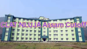 NLUJA Assam Cutoff 2025