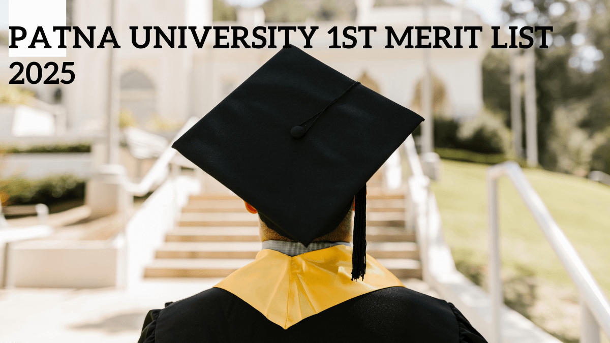 Patna University 1st Merit List 2025