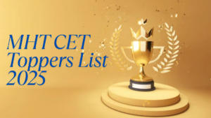 MHT CET Toppers List 2025