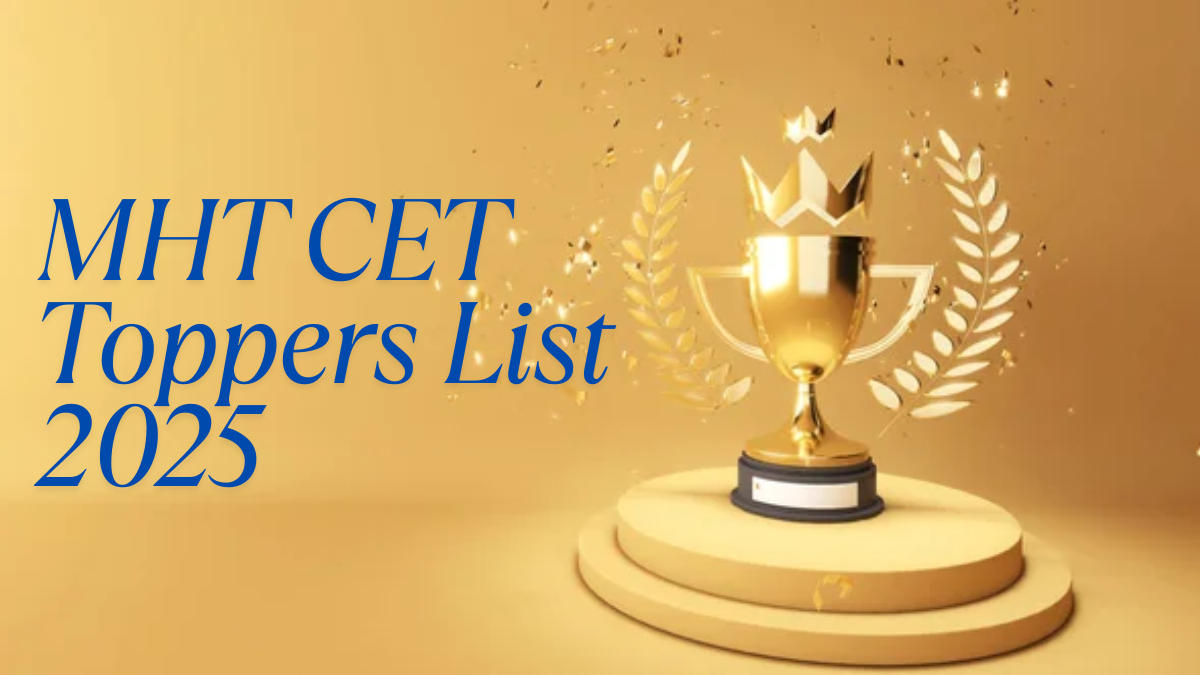 MHT CET Toppers List 2025