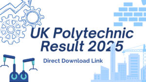 UK Polytechnic Result 2025