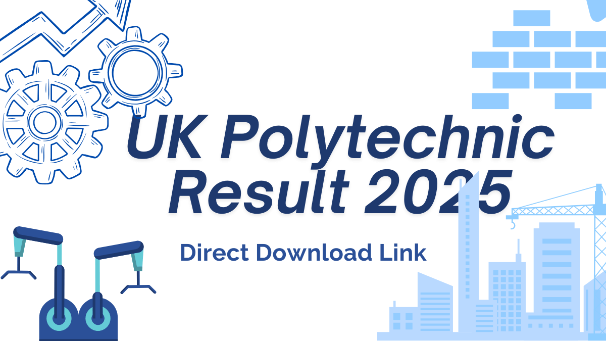 UK Polytechnic Result 2025