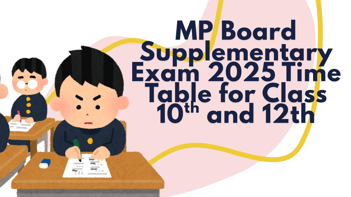 MP Board Supplementary Exam 2025 Time Table
