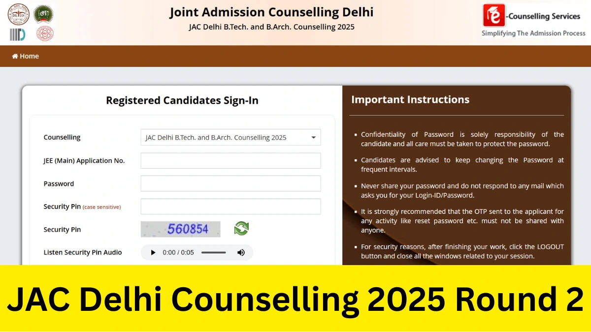 JAC Delhi Counselling 2025 Round 2 Registration