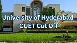 University of Hyderabad CUET Cut Off 2025