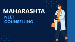 Maharashtra NEET Counselling 2025
