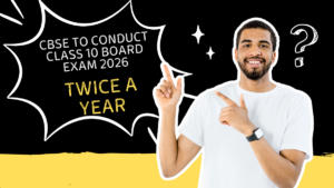 CBSE to Conduct Class 10 Board Exam 2026