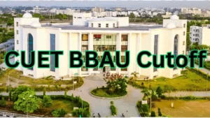 CUET BBAU Cutoff 2025