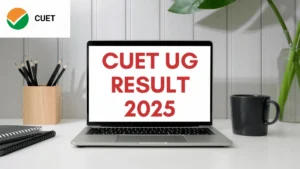 How to Check CUET UG 2025 Result in 1 Minute