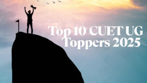 Top 10 CUET UG toppers 2025