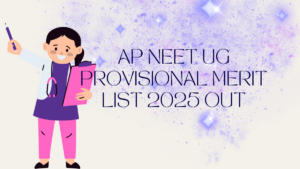 AP NEET UG Provisional Merit List 2025