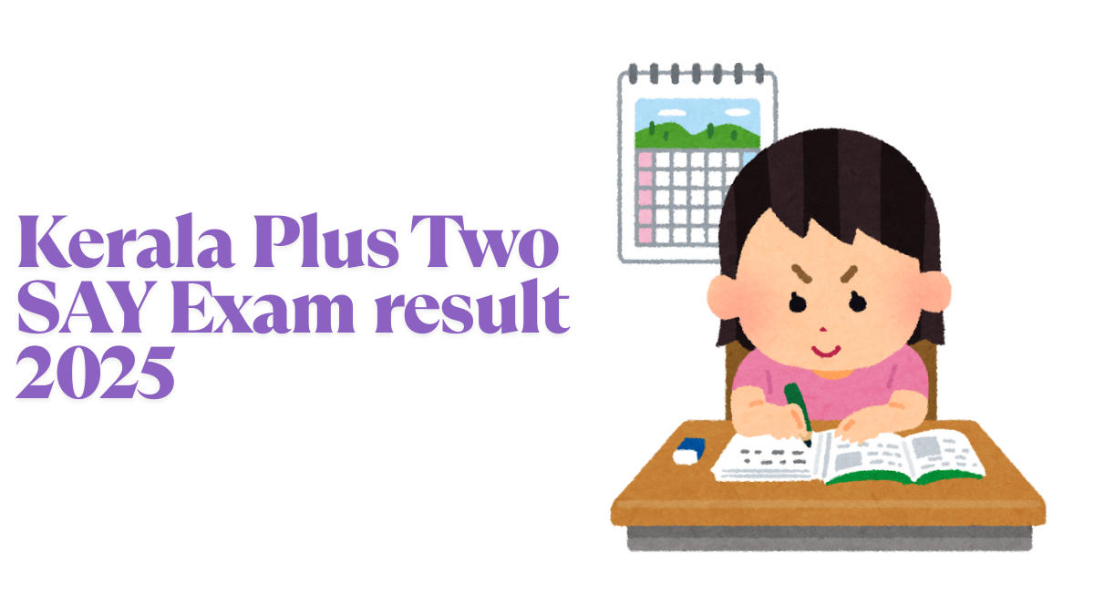 Kerala Plus Two SAY result 2025