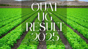OUAT UG Result 2025 released at ouat.ac.in, Check Percentile scores here