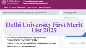 Delhi University First Merit List 2025