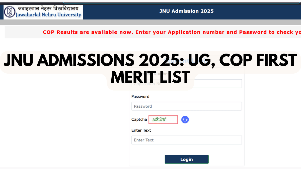 JNU Admissions 2025: UG, COP First Merit List