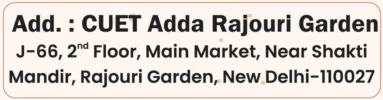 CUET Adda Rajouri Garden Center Address