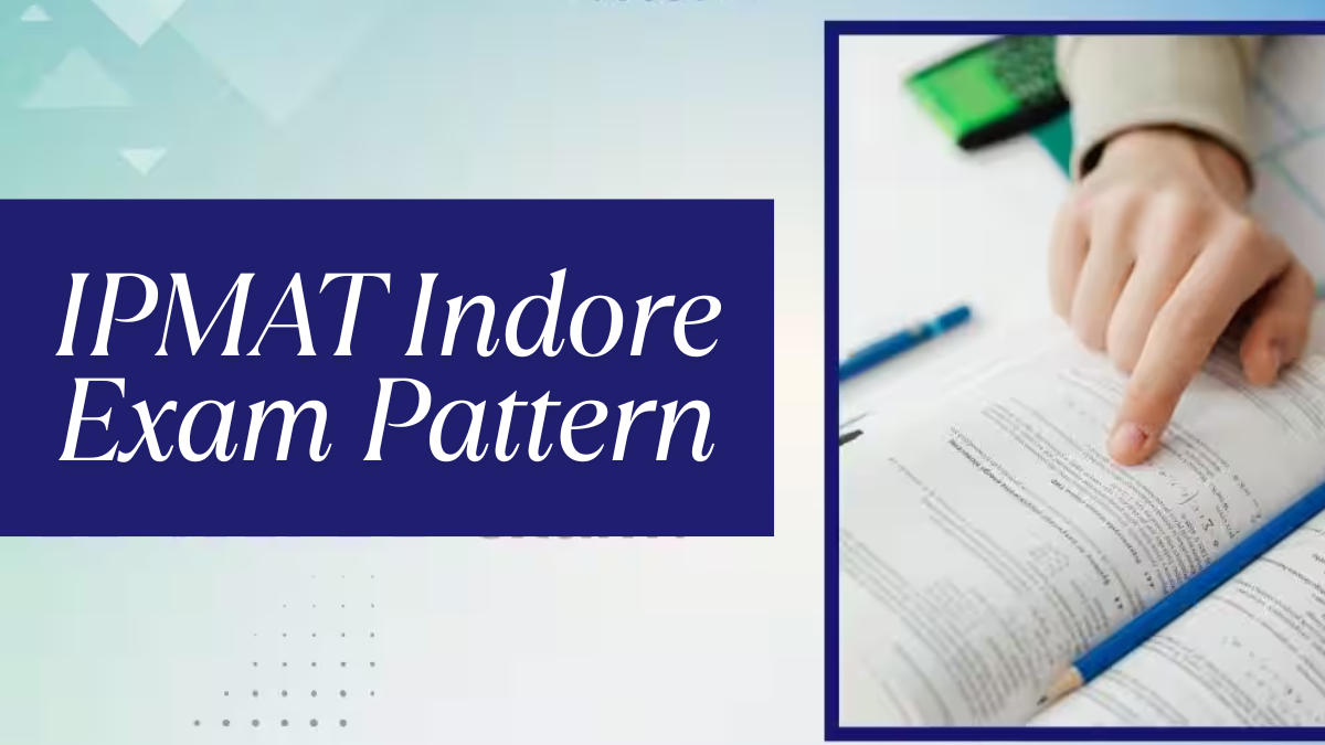 IPMAT Indore Exam Pattern