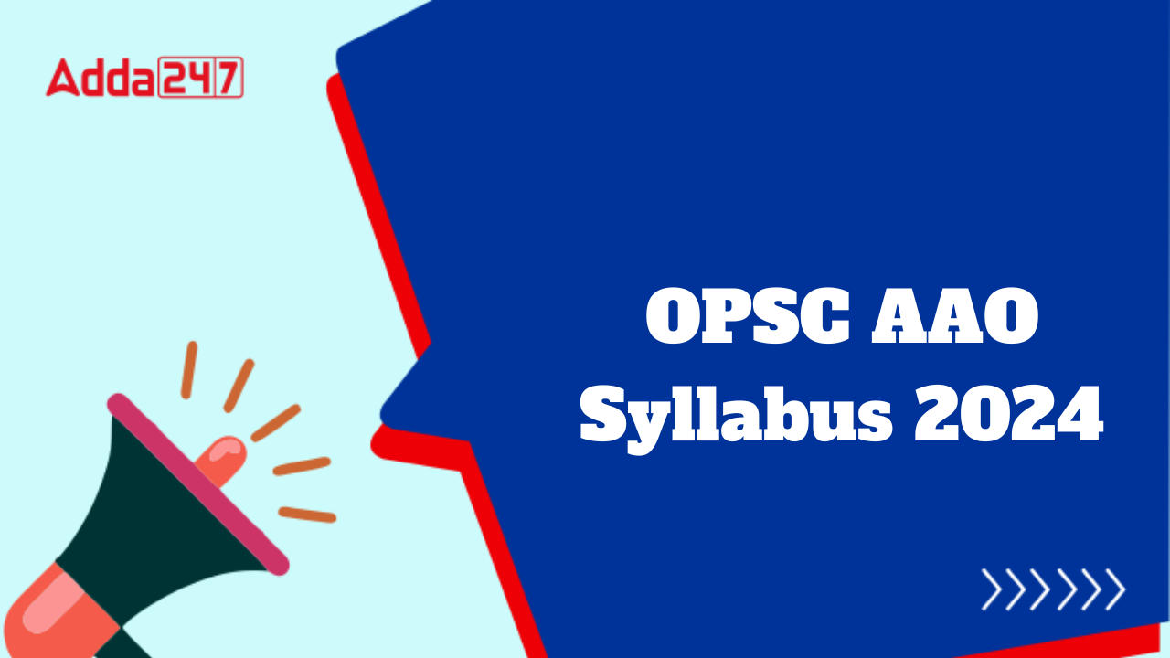 OPSC AAO Syllabus