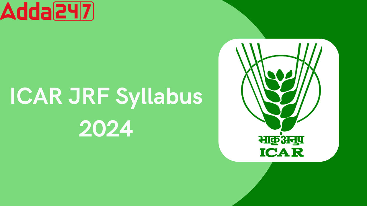 ICAR JRF SYLLABUS