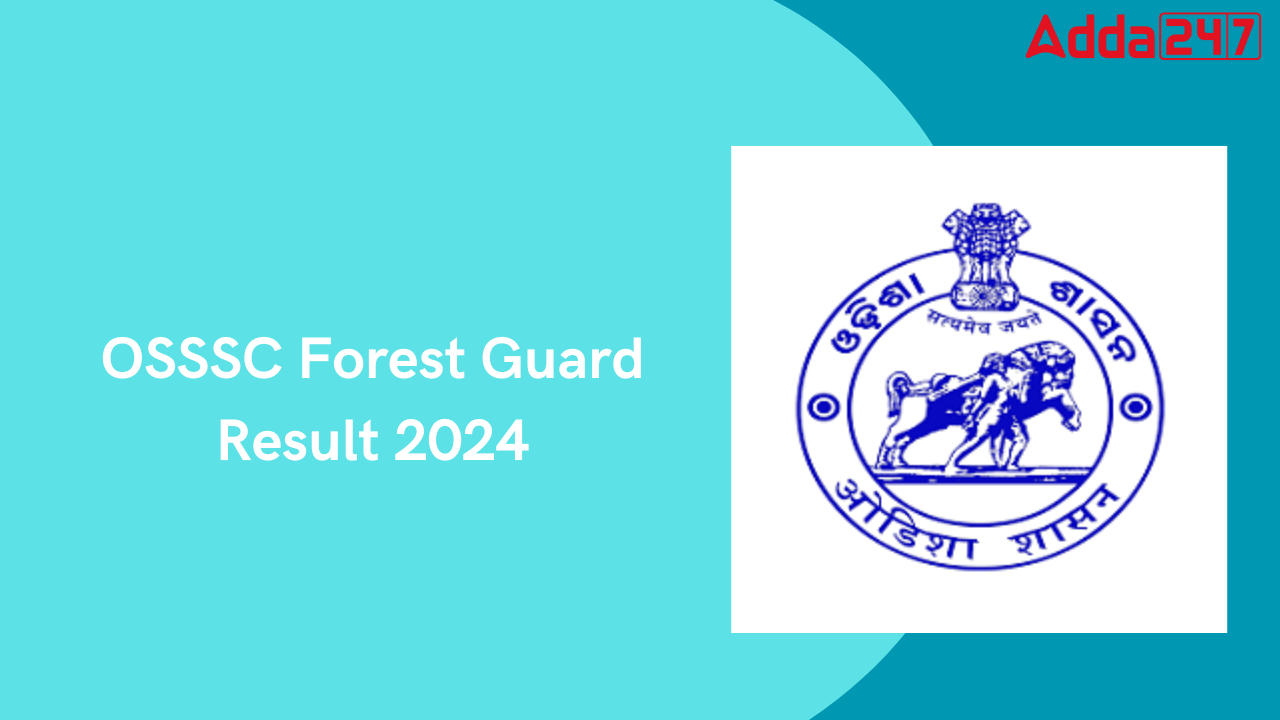 OSSC FOREST GUARD RESULT 2024